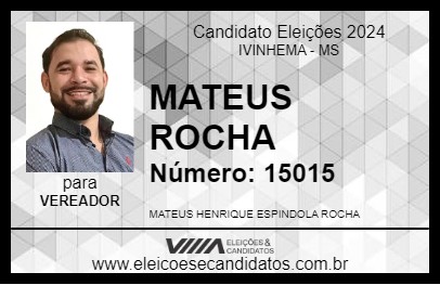 Candidato MATEUS ROCHA 2024 - IVINHEMA - Eleições