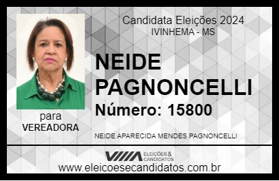 Candidato NEIDE PAGNONCELLI 2024 - IVINHEMA - Eleições