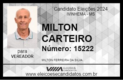 Candidato MILTON CARTEIRO 2024 - IVINHEMA - Eleições