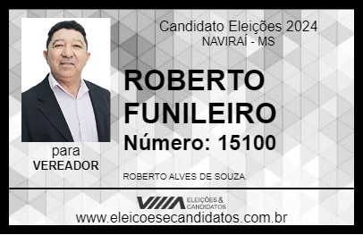 Candidato ROBERTO FUNILEIRO 2024 - NAVIRAÍ - Eleições