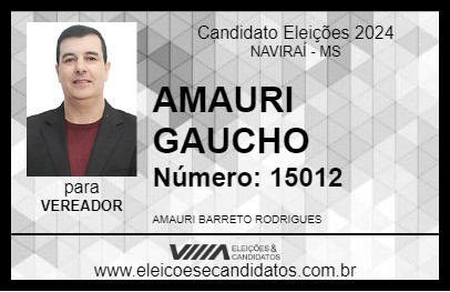 Candidato AMAURI GAUCHO 2024 - NAVIRAÍ - Eleições