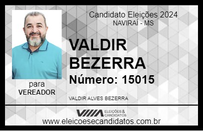 Candidato VALDIR BEZERRA 2024 - NAVIRAÍ - Eleições