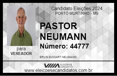 Candidato PASTOR NEUMANN 2024 - PORTO MURTINHO - Eleições