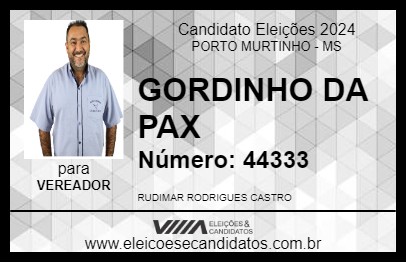 Candidato GORDINHO DA PAX 2024 - PORTO MURTINHO - Eleições