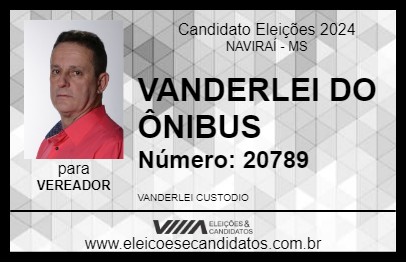 Candidato VANDERLEI DO ÔNIBUS 2024 - NAVIRAÍ - Eleições