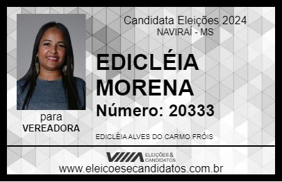 Candidato EDICLÉIA MORENA 2024 - NAVIRAÍ - Eleições