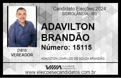 Candidato ADAVILTON BRANDÃO 2024 - SIDROLÂNDIA - Eleições