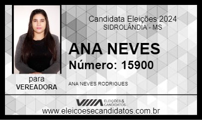 Candidato ANA NEVES 2024 - SIDROLÂNDIA - Eleições