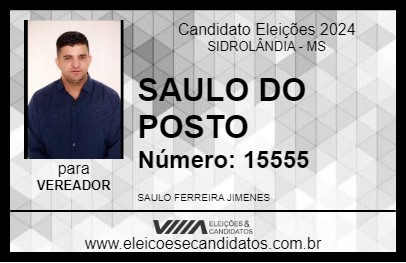 Candidato SAULO DO POSTO 2024 - SIDROLÂNDIA - Eleições