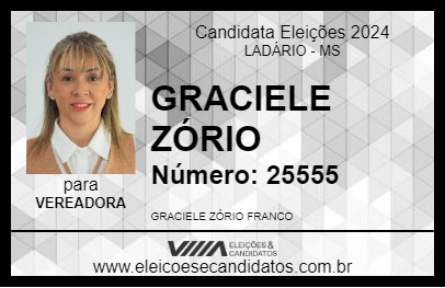 Candidato GRACIELE ZÓRIO 2024 - LADÁRIO - Eleições