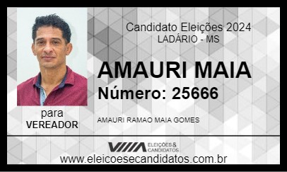 Candidato AMAURI MAIA 2024 - LADÁRIO - Eleições