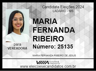 Candidato MARIA FERNANDA RIBEIRO 2024 - LADÁRIO - Eleições