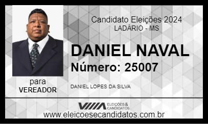 Candidato DANIEL NAVAL 2024 - LADÁRIO - Eleições