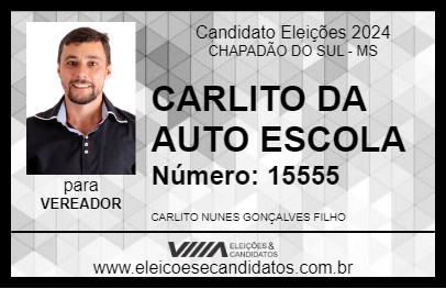 Candidato CARLITO DA AUTO ESCOLA 2024 - CHAPADÃO DO SUL - Eleições