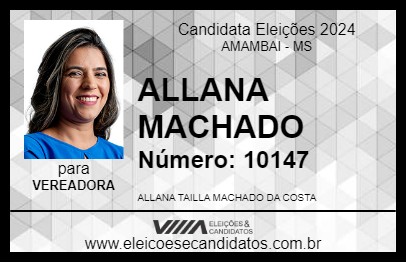 Candidato ALLANA MACHADO 2024 - AMAMBAI - Eleições