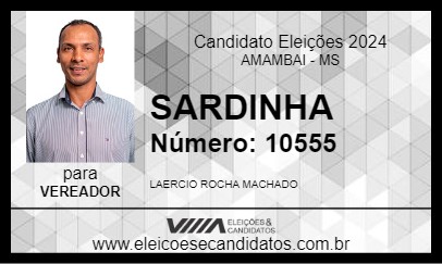 Candidato SARDINHA 2024 - AMAMBAI - Eleições