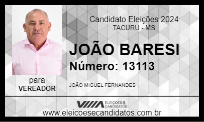 Candidato JOÃO BARESI 2024 - TACURU - Eleições