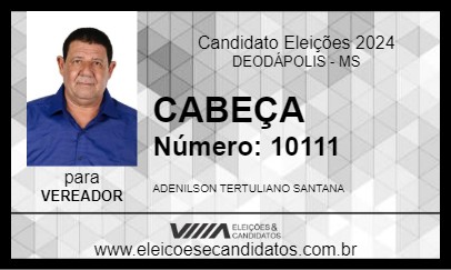 Candidato CABEÇA 2024 - DEODÁPOLIS - Eleições