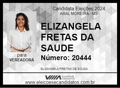 Candidato ELIZANGELA FRETAS DA SAUDE 2024 - ARAL MOREIRA - Eleições