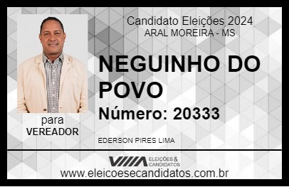 Candidato NEGUINHO DO POVO 2024 - ARAL MOREIRA - Eleições