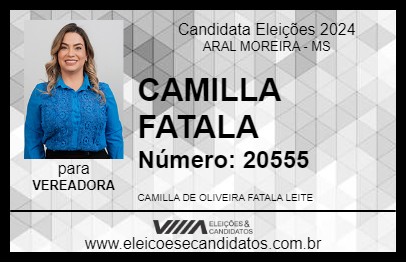 Candidato CAMILLA FATALA 2024 - ARAL MOREIRA - Eleições