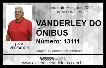 Candidato VANDERLEY DO ÔNIBUS 2024 - BATAYPORÃ - Eleições