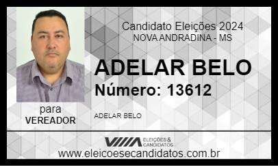 Candidato ADELAR BELO 2024 - NOVA ANDRADINA - Eleições