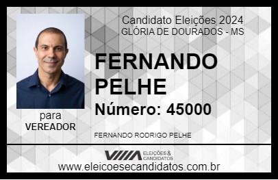 Candidato FERNANDO PELHE 2024 - GLÓRIA DE DOURADOS - Eleições