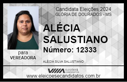 Candidato ALÉCIA SALUSTIANO 2024 - GLÓRIA DE DOURADOS - Eleições