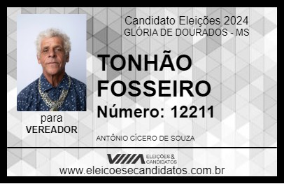 Candidato TONHÃO FOSSEIRO 2024 - GLÓRIA DE DOURADOS - Eleições