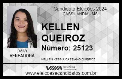 Candidato KELLEN QUEIROZ 2024 - CASSILÂNDIA - Eleições