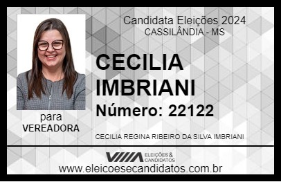 Candidato CECILIA IMBRIANI 2024 - CASSILÂNDIA - Eleições