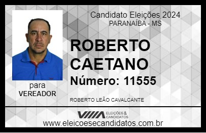 Candidato ROBERTO CAETANO 2024 - PARANAÍBA - Eleições