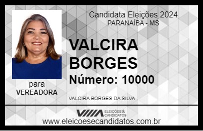 Candidato VALCIRA BORGES 2024 - PARANAÍBA - Eleições