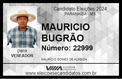 Candidato MAURICIO BUGRÃO 2024 - PARANAÍBA - Eleições