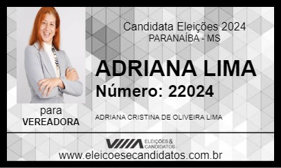 Candidato ADRIANA LIMA 2024 - PARANAÍBA - Eleições