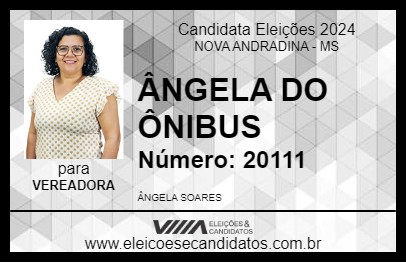 Candidato ÂNGELA DO ÔNIBUS 2024 - NOVA ANDRADINA - Eleições