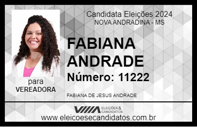 Candidato FABIANA ANDRADE 2024 - NOVA ANDRADINA - Eleições