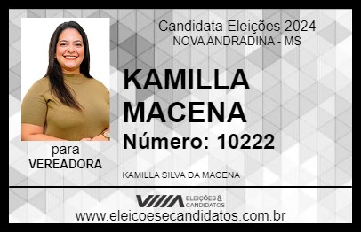 Candidato KAMILLA MACENA 2024 - NOVA ANDRADINA - Eleições