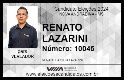 Candidato RENATO LAZARINI 2024 - NOVA ANDRADINA - Eleições