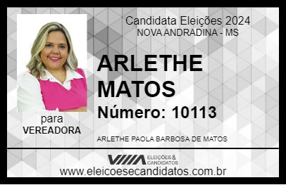 Candidato ARLETHE MATOS 2024 - NOVA ANDRADINA - Eleições