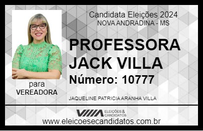 Candidato PROFESSORA JACK VILLA 2024 - NOVA ANDRADINA - Eleições