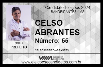 Candidato CELSO ABRANTES 2024 - BANDEIRANTES - Eleições