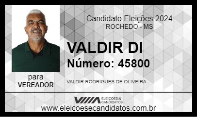 Candidato VALDIR DI 2024 - ROCHEDO - Eleições