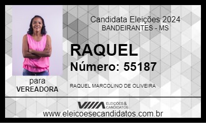 Candidato RAQUEL 2024 - BANDEIRANTES - Eleições