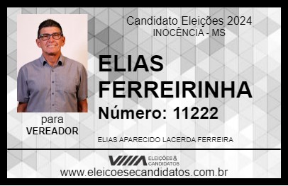 Candidato ELIAS FERREIRINHA 2024 - INOCÊNCIA - Eleições