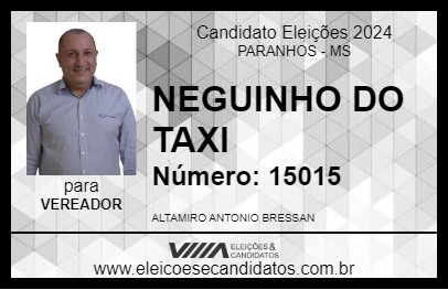 Candidato NEGUINHO DO TAXI 2024 - PARANHOS - Eleições