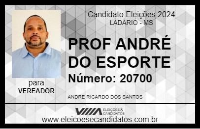 Candidato PROF ANDRÉ DO ESPORTE 2024 - LADÁRIO - Eleições