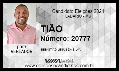 Candidato TIÃO 2024 - LADÁRIO - Eleições