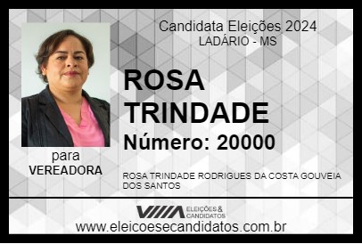 Candidato ROSA TRINDADE 2024 - LADÁRIO - Eleições